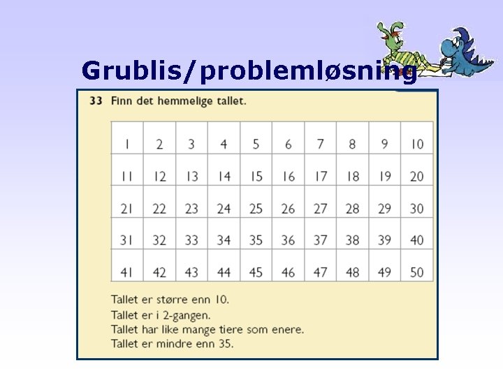 Grublis/problemløsning 
