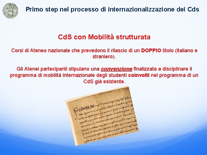 Primo step nel processo di internazionalizzazione dei Cds Cd. S con Mobilità strutturata Corsi