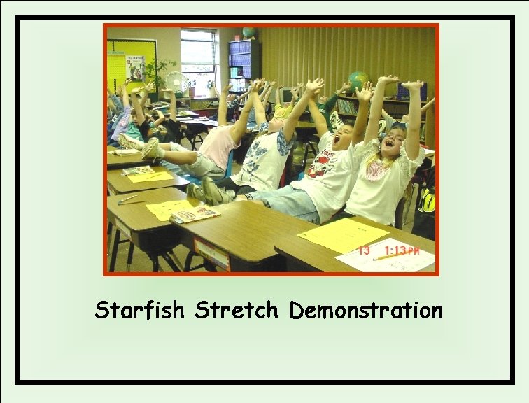 Starfish Stretch Demonstration 