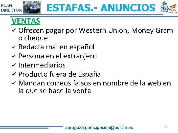 PLAN DIRECTOR ESTAFAS. - ANUNCIOS VENTAS Ofrecen pagar por Western Union, Money Gram o PLAN DIRECTOR ESTAFAS. - ANUNCIOS VENTAS Ofrecen pagar por Western Union, Money Gram o