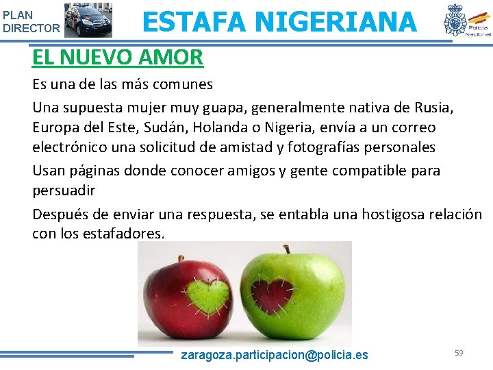 PLAN DIRECTOR ESTAFA NIGERIANA EL NUEVO AMOR Es una de las más comunes Una PLAN DIRECTOR ESTAFA NIGERIANA EL NUEVO AMOR Es una de las más comunes Una
