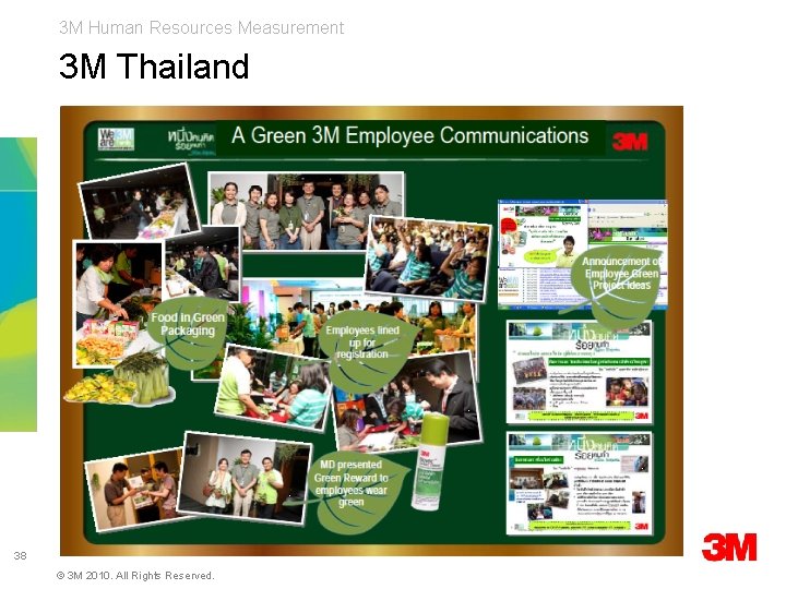 3 M Human Resources Measurement 3 M Thailand 38 © 3 M 2010. All