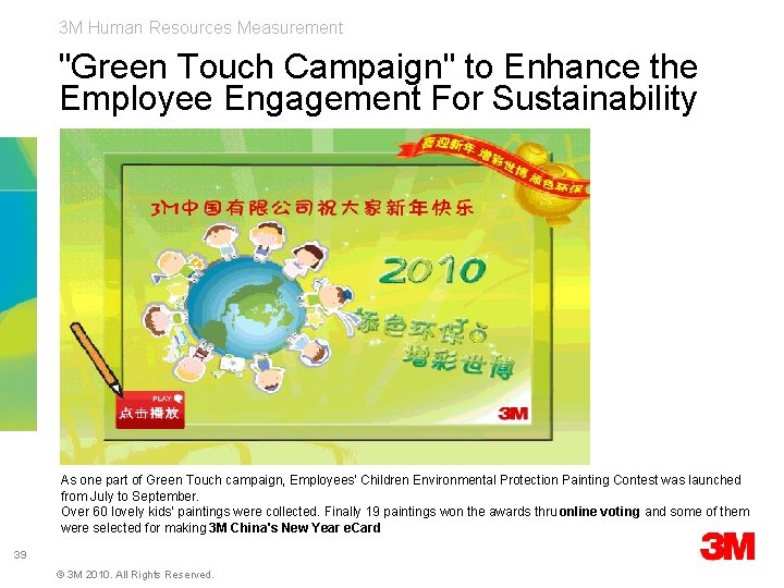 3 M Human Resources Measurement "Green Touch Campaign" to Enhance the Employee Engagement For