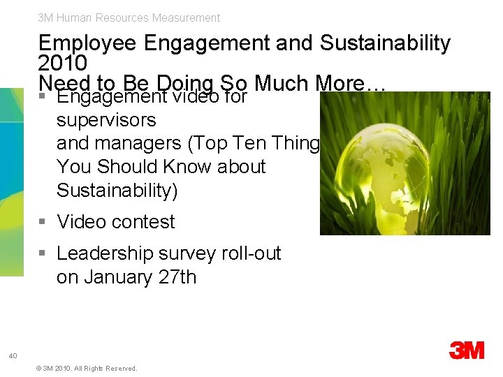 3 M Human Resources Measurement Employee Engagement and Sustainability 2010 Need to Be Doing
