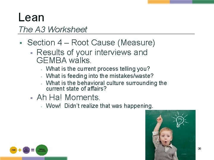 Lean The A 3 Worksheet § Section 4 – Root Cause (Measure) § Results