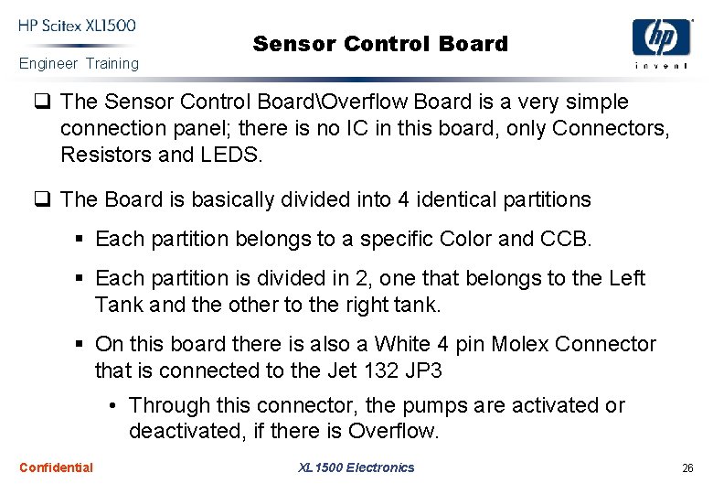 Engineer Training Sensor Control Board q The Sensor Control BoardOverflow Board is a very