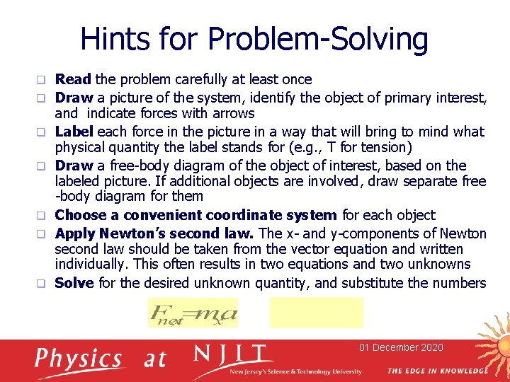 Hints for Problem-Solving q q q q Read the problem carefully at least once Hints for Problem-Solving q q q q Read the problem carefully at least once