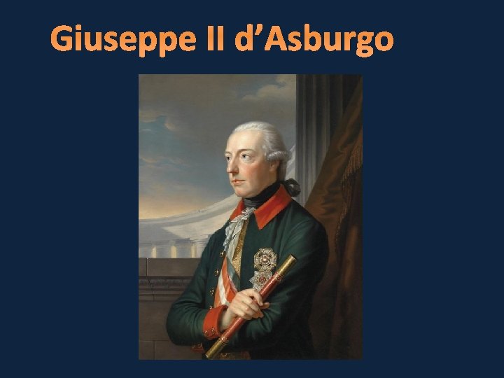 Giuseppe II d’Asburgo 