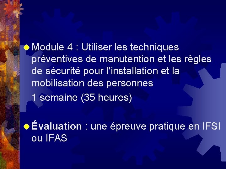 ® Module 4 : Utiliser les techniques préventives de manutention et les règles de ® Module 4 : Utiliser les techniques préventives de manutention et les règles de