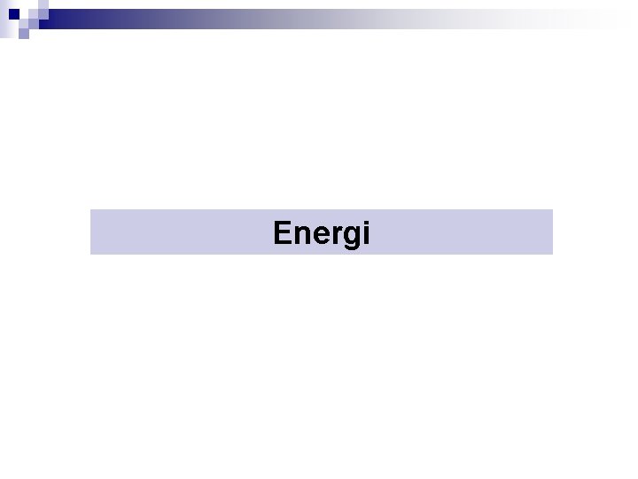 Energi Energi