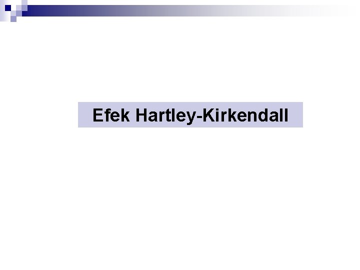 Efek Hartley-Kirkendall 