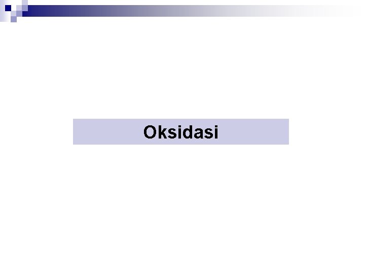 Oksidasi 