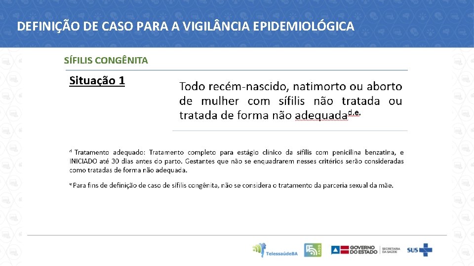 DEFINIÇÃO DE CASO PARA A VIGIL NCIA EPIDEMIOLÓGICA 