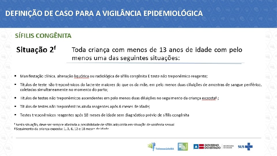 DEFINIÇÃO DE CASO PARA A VIGIL NCIA EPIDEMIOLÓGICA 