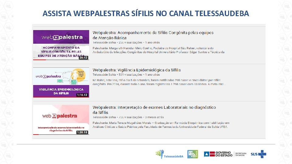 ASSISTA WEBPALESTRAS SÍFILIS NO CANAL TELESSAUDEBA 