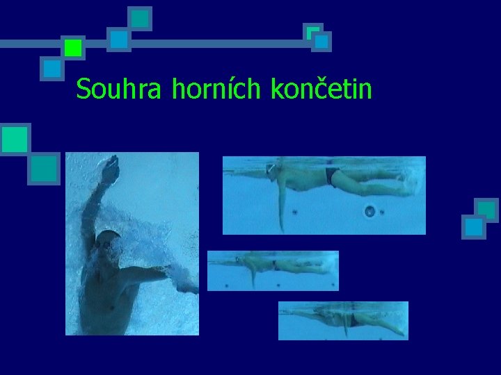 Souhra horních končetin 