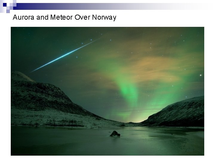 Aurora and Meteor Over Norway 