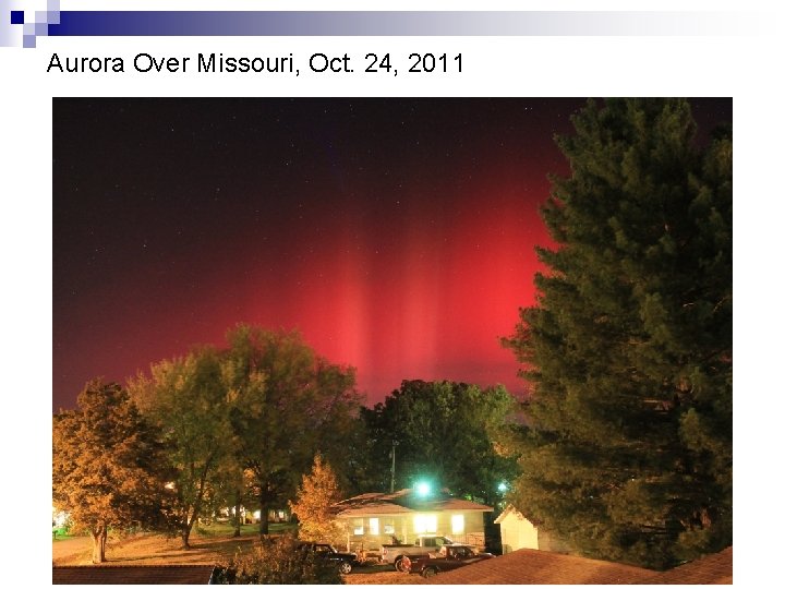 Aurora Over Missouri, Oct. 24, 2011 