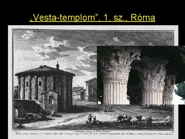 „Vesta-templom”, 1. sz. , Róma 