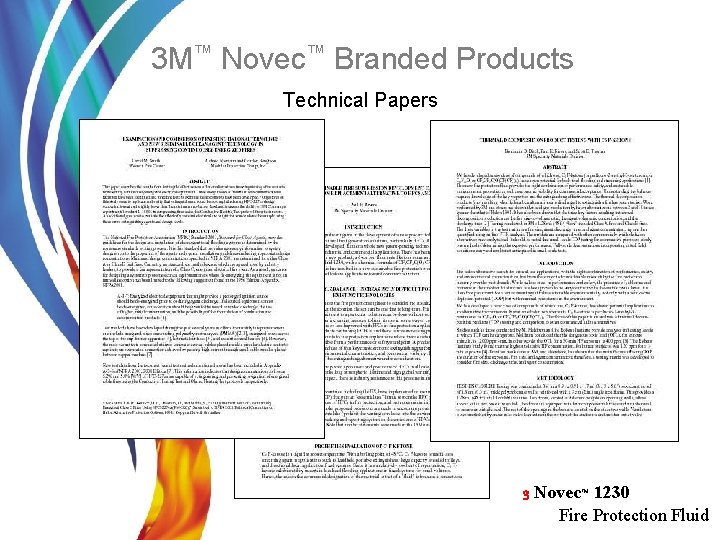 3 M™ Novec™ Branded Products Technical Papers 3 Novec™ 1230 Fire Protection Fluid 