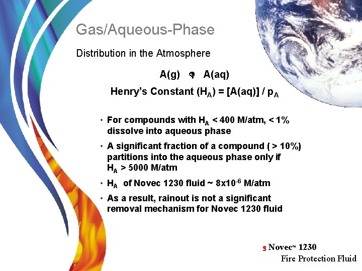 Gas/Aqueous-Phase Distribution in the Atmosphere A(g) A(aq) Henry’s Constant (HA) = [A(aq)] / p.