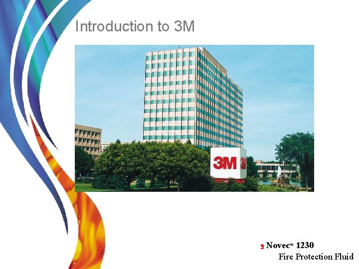 Introduction to 3 M 3 Novec™ 1230 Fire Protection Fluid 