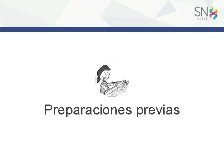 Preparaciones previas 