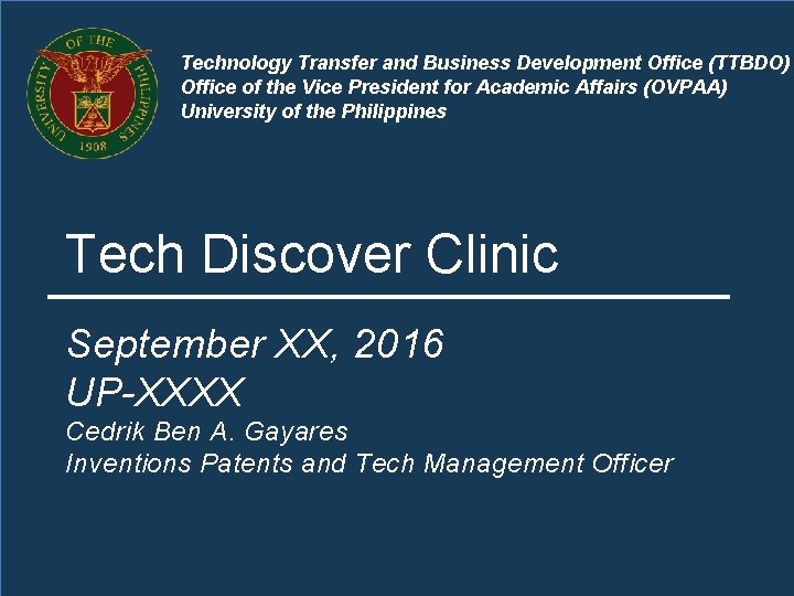 Technology Transfer and Business Development Office (TTBDO) Office of the Vice President for Academic