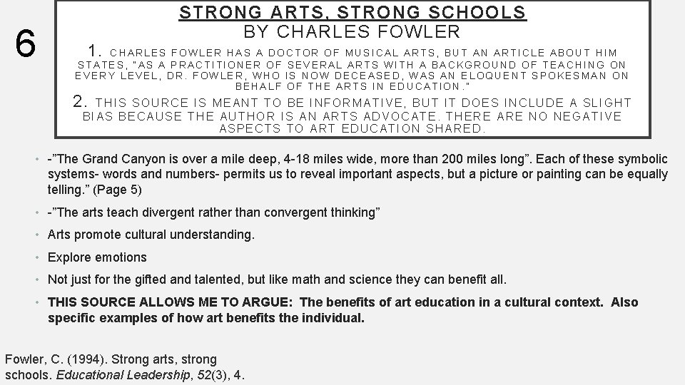6 STRONG ARTS, STRONG SCHOOLS BY CHARLES FOWLER 1. C H A R L