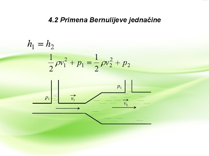 4. 2 Primena Bernulijeve jednačine 