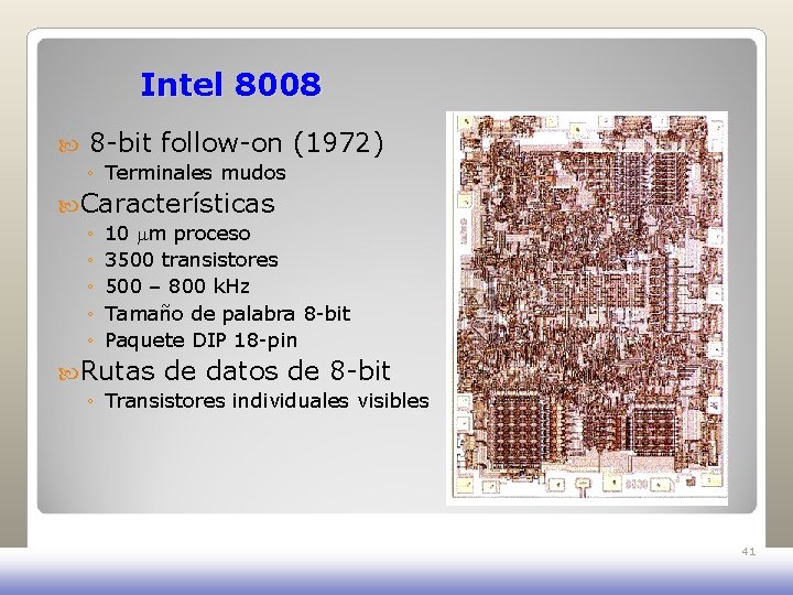 Intel 8008 8 -bit follow-on (1972) ◦ Terminales mudos Características ◦ ◦ ◦ 10 Intel 8008 8 -bit follow-on (1972) ◦ Terminales mudos Características ◦ ◦ ◦ 10