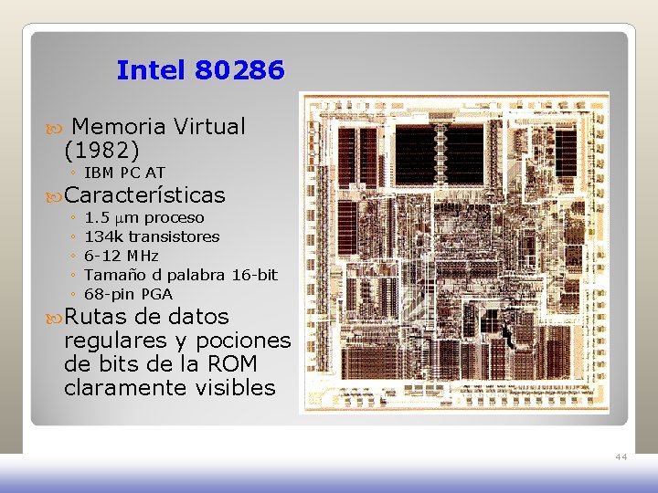 Intel 80286 Memoria Virtual (1982) ◦ IBM PC AT Características ◦ ◦ ◦ 1. Intel 80286 Memoria Virtual (1982) ◦ IBM PC AT Características ◦ ◦ ◦ 1.