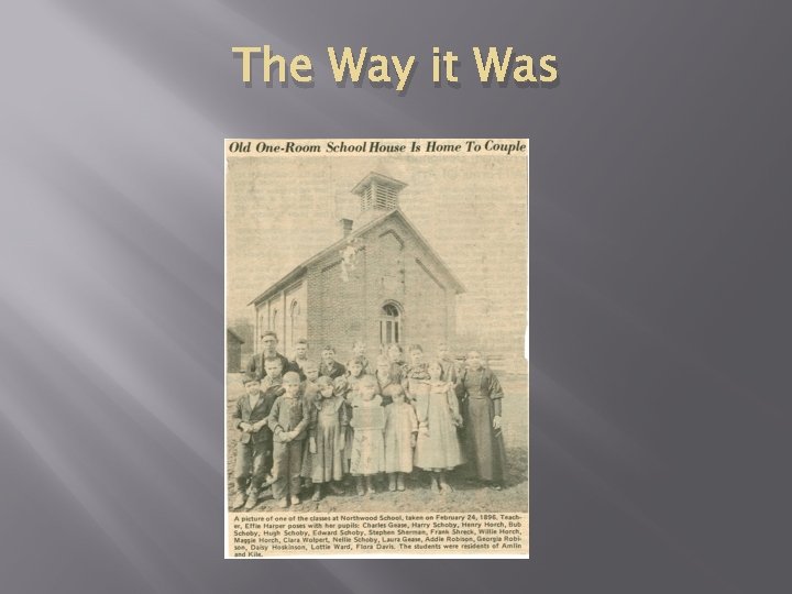 The Way it Was The Way it Was
