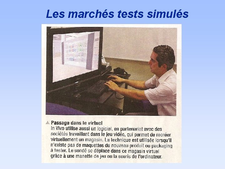 Les marchés tests simulés 