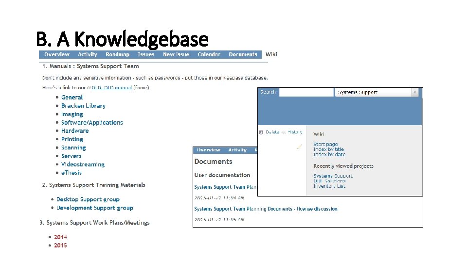 B. A Knowledgebase 