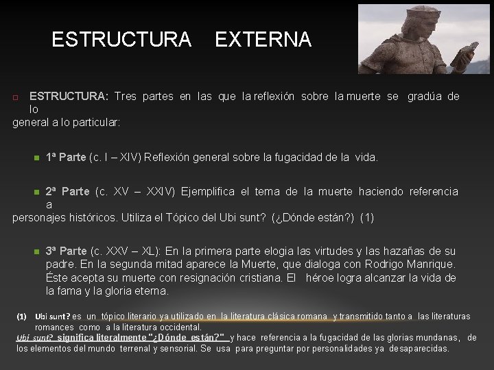 ESTRUCTURA EXTERNA ESTRUCTURA: Tres partes en las que la reflexión sobre la muerte se