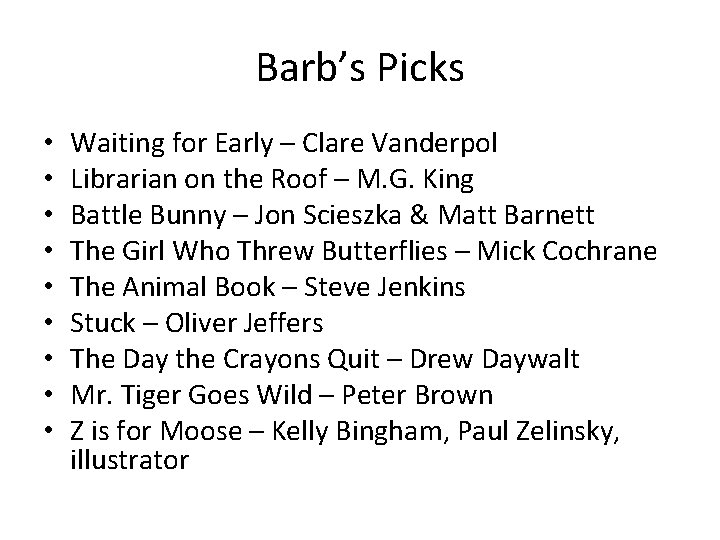 Barb’s Picks • • • Waiting for Early – Clare Vanderpol Librarian on the