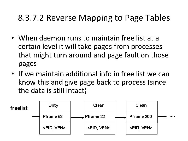 8. 3. 7. 2 Reverse Mapping to Page Tables • When daemon runs to