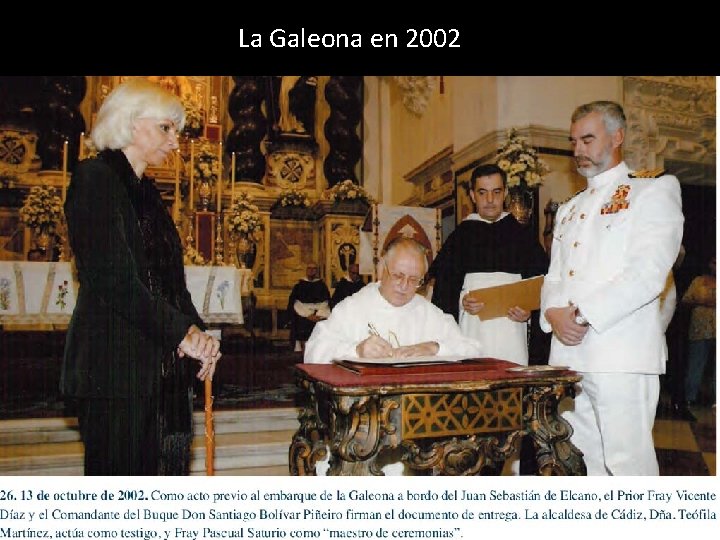 La Galeona en 2002 