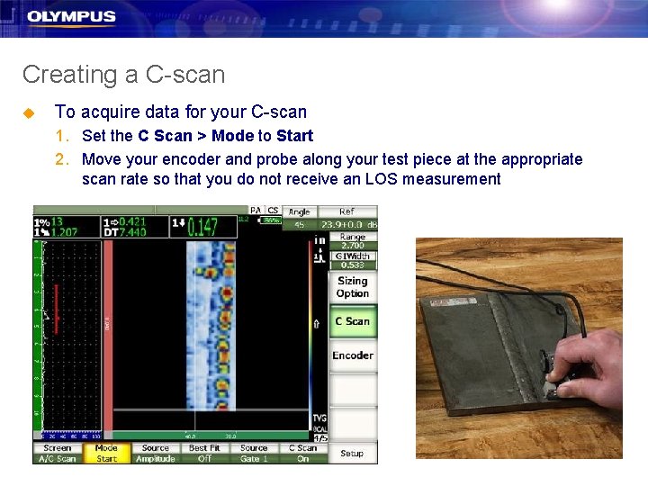 Creating a C-scan u To acquire data for your C-scan 1. Set the C Creating a C-scan u To acquire data for your C-scan 1. Set the C