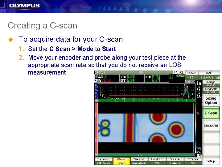 Creating a C-scan u To acquire data for your C-scan 1. Set the C Creating a C-scan u To acquire data for your C-scan 1. Set the C