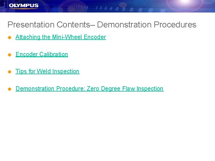 Presentation Contents– Demonstration Procedures u Attaching the Mini-Wheel Encoder u Encoder Calibration u Tips Presentation Contents– Demonstration Procedures u Attaching the Mini-Wheel Encoder u Encoder Calibration u Tips