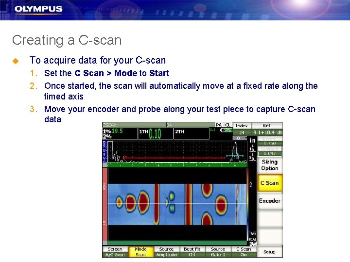 Creating a C-scan u To acquire data for your C-scan 1. Set the C Creating a C-scan u To acquire data for your C-scan 1. Set the C