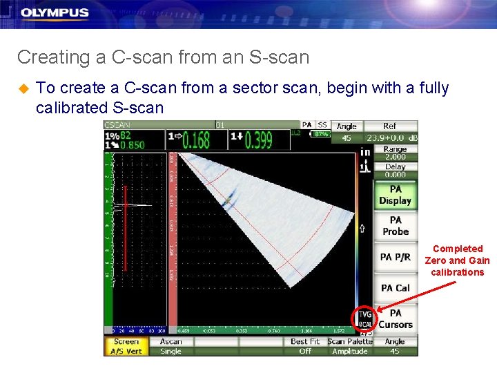 Creating a C-scan from an S-scan u To create a C-scan from a sector Creating a C-scan from an S-scan u To create a C-scan from a sector