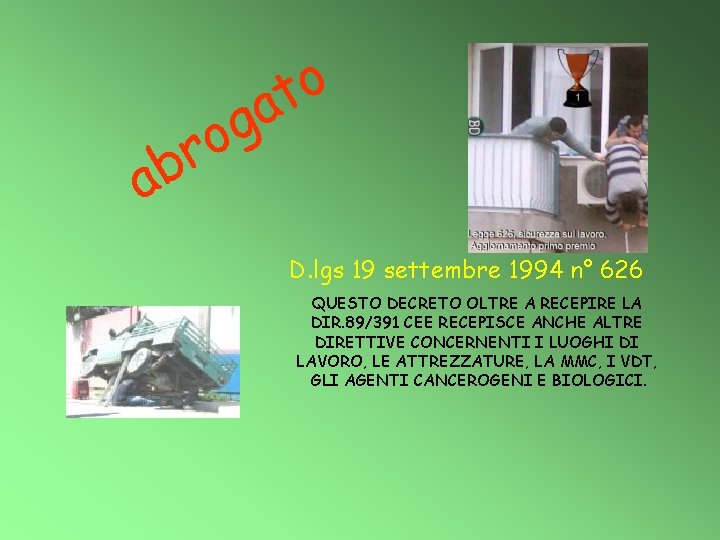 a g o r b a o t D. lgs 19 settembre 1994 n°