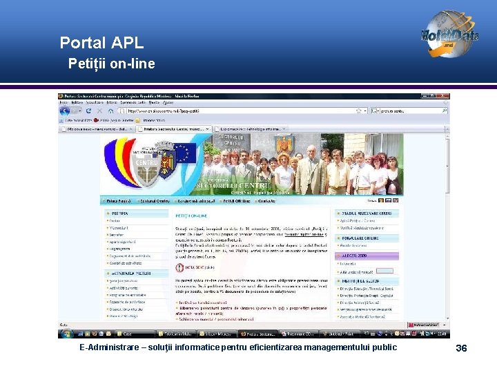 Portal APL Petiții on-line E-Administrare – soluţii informatice pentru eficientizarea managementului public 36 