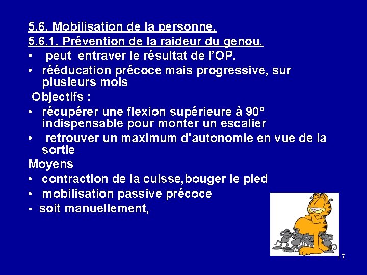 5. 6. Mobilisation de la personne. 5. 6. 1. Prévention de la raideur du