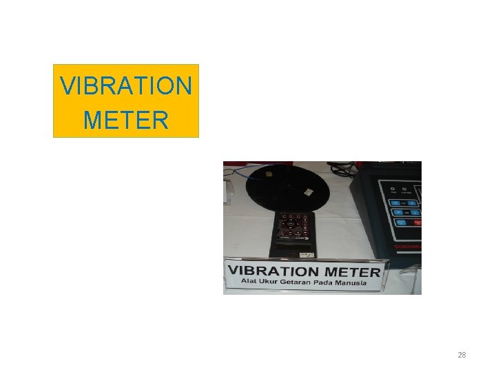 VIBRATION METER 28 VIBRATION METER 28