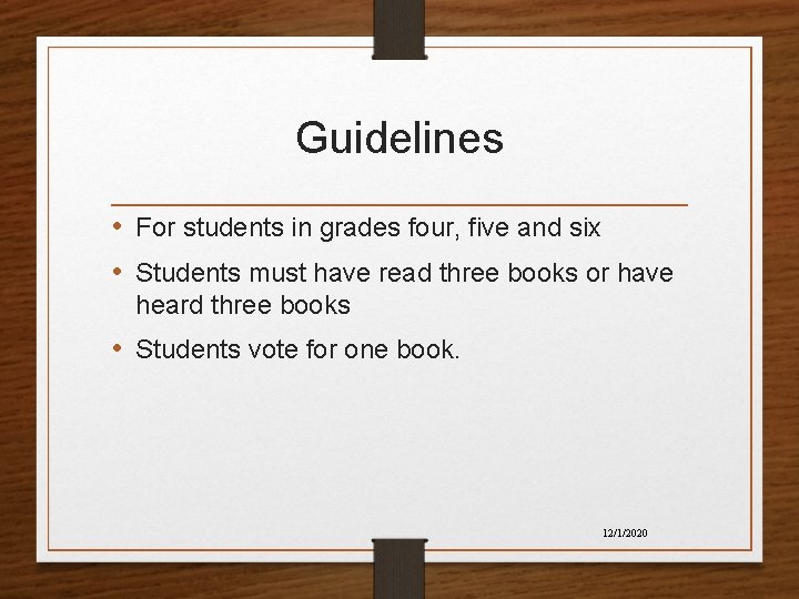 Guidelines • For students in grades four, five and six • Students must have Guidelines • For students in grades four, five and six • Students must have