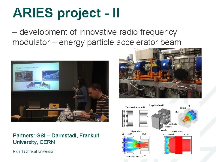 ARIES project - II – development of innovative radio frequency modulator – energy particle